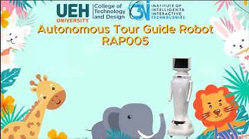 VIDEO GIỚI THIỆU ĐỒ ÁN ĐỀ TÀI: AUTONOMOUS TOUR GUIDE ROBOT
