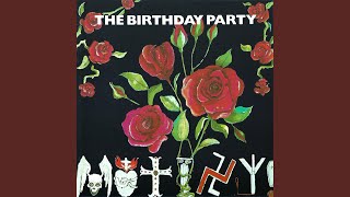 Video thumbnail of "The Birthday Party - Pleasure Avalanche"