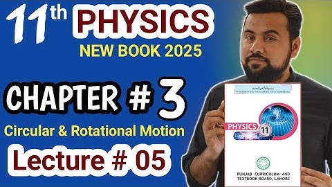 Class 11 Physics New Book || centripetal force || chapter 3 circular & rotational motion