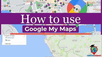 Google My Maps Tutorial For Beginners || How to use Google my maps