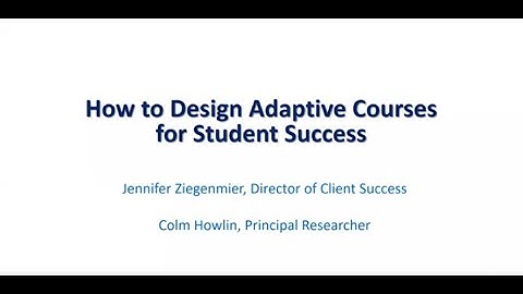 How to Design an Adaptive Course for Student Success