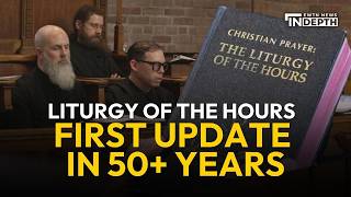 Liturgy of the Hours Receives First Update in 50+ Years | EWTN News In Depth