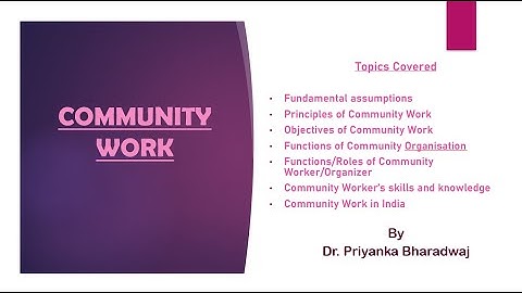 Community Work: Principles and Objectives| #communitywork