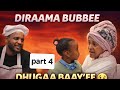 DIRAAMAA BUBBEE Kutaa 4ffaa Oromoo Diraamaa Episode 4 2026