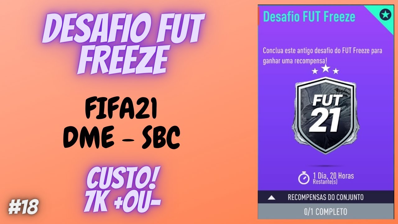 FIFA 21 - DME - SBC **DESAFIO FUT FREEZE** #18