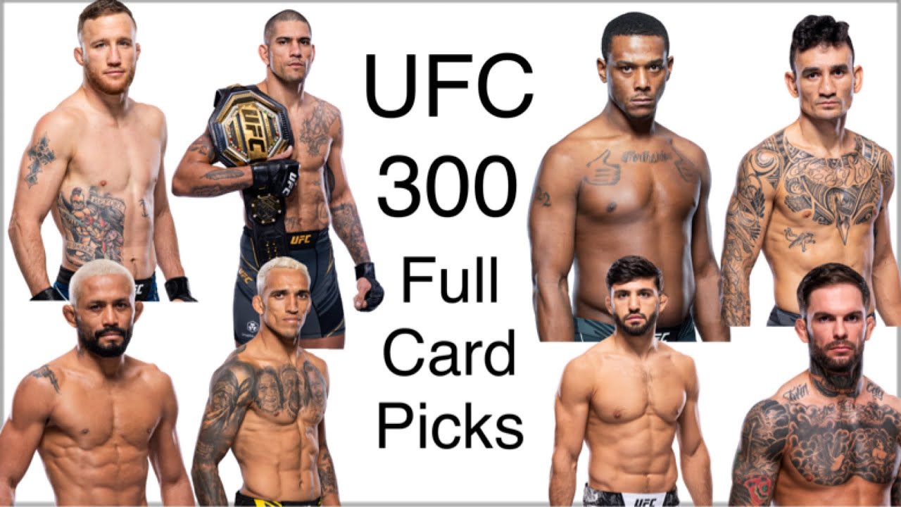 My UFC 300 full card picks and breakdown - YouTube