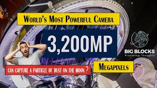 World's Largest Digital Camera Take 3200 Megapixel Photo | Most Powerful Camera By Big Blocks