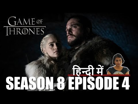 game-of-thrones-season-8-episode-4-explained-in-hindi