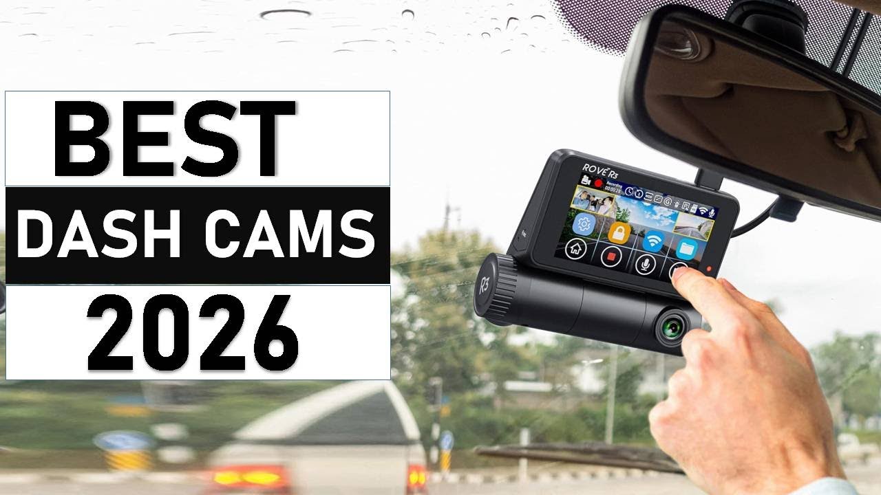 Best Dash Cams for 2026 - TOP 5 Dash Cams 2026 - YouTube