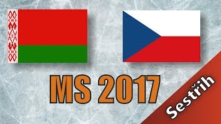 Bělorusko - Česko | MS 2017 | 1:6