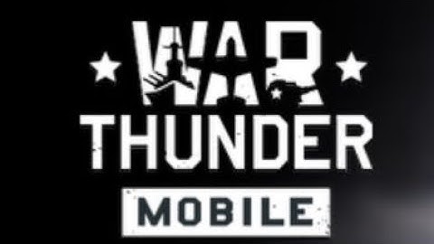 War Thunder Mobile open beta max graphics 60 fps