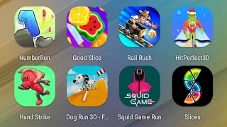 Number Run,Good Slice,Rail Rush,Hit Perfect,Hand Strike,Dog Run 3D,Squid Game Run,Slices screenshot 3