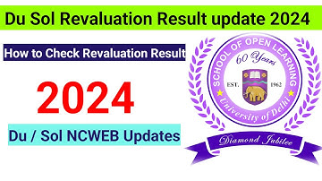 DU SOL Revaluation Result Declared 2024 | Sol Revaluation Result List Release: Nov / Dec 2023 Exam