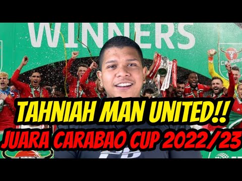 Tahniah Man United🔥 Juara CARABAO CUP 2022/23