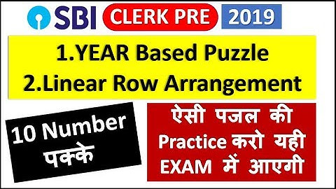 Year Based Puzzle , Linear ROW Puzzle for SBI CLERK 2019 PRELIMS #PuzzleMaster