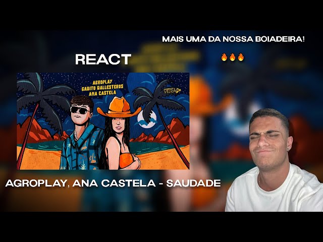 React 🔥 AgroPlay, Ana Castela, Gabito Ballesteros - Saudade class=