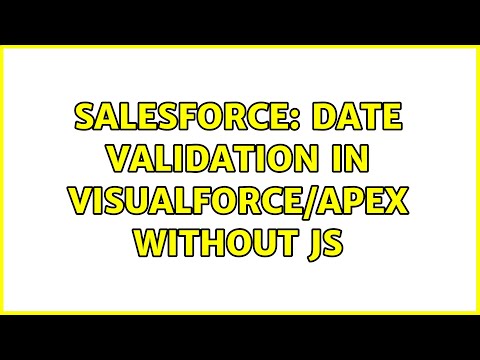 Salesforce: Date Validation