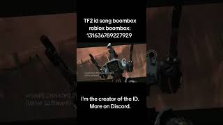 TF2 id song boombox roblox #roblox #роблокс #son #boombox #music #tf2 #teamfortress2 #opening