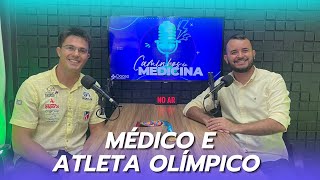 CAMINHOS DA MEDICINA #07 - BRUNO LOBO - MÉDICO E ATLETA OLÍMPICO