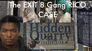 The Infamous EXIT 8 Gang RICO Case New Haven CT Notorious Allegations Sentencing part 1