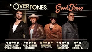 The Overtones Good Times Tour 2023 ON SALE NOW