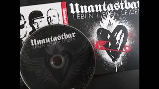 Video thumbnail of "Unantastbar - Bis Die Lichter Verglühen"