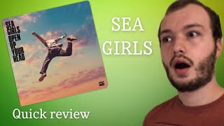 New Sea Girls Album Review - Open Up Your Head