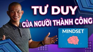 Tư duy của người thành công | Phạm Thành Long