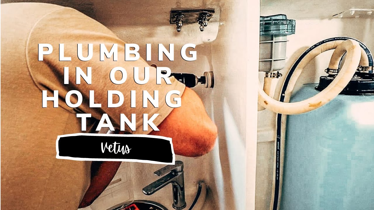 PLUMBING for a HOLDING TANK!  | A S**T SHOW