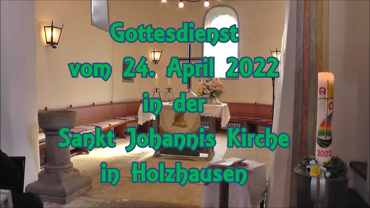 Gottesdienst am 24. April 2022 - YouTube