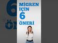 migren için 6 öneri #migren #migrentedavisi #sağlıklıyaşam #sağlık #faydalıbilgiler #faydalivideolar