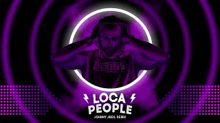 Sak Noel - Loca People - Dj Johnny Jbeil remix 2020 (Extended Mix) Resimi