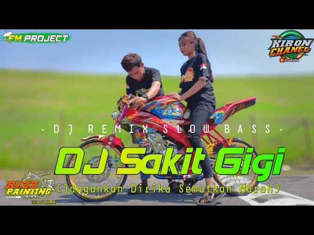 DJ SAKIT GIGI | REMIXFMPROJECT | DJ JANGAN KAN DIRIKU SEMUT PUN KAN MARAH BILA SELALU SAKIT class=