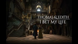 Thomas & Edith | I Bet My Life