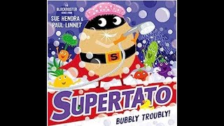 SUPERTATO BUBBLY TROUBLY! (Kids books read aloud by the Odd Socks Nanny family)