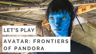 Let's Play: Avatar - Frontiers of Pandora [Gameplay, No Commentary]