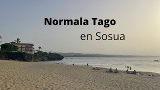 Normala Tago en Sosua/A Normal Day in Sosua