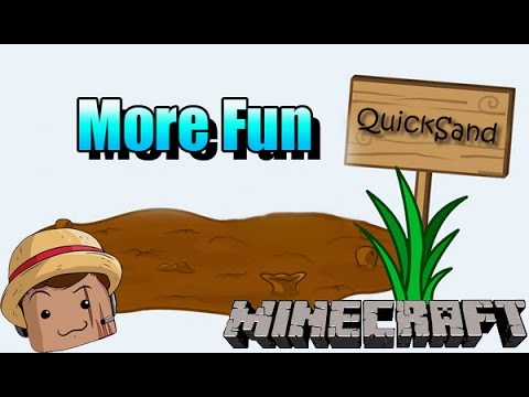 Minecraft Mod [ More Fun QuickSand ] 1.7.10 Arenas 