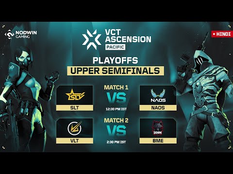 VCT Ascension Pacific 2025: Bangkok – [ Playoffs ] Upper Semifinals