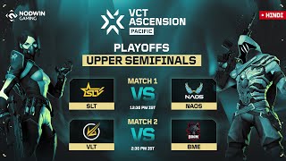 VCT Ascension Pacific 2025: Bangkok – [ Playoffs ] Upper Semifinals