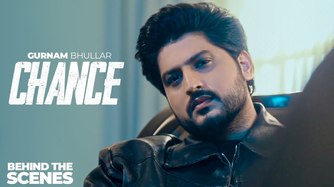Chance (Vlog) | Gurnam Bhullar | Pooja Rajput | New Punjabi Song 2025 | Latest Punjabi Song 2025