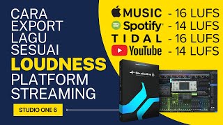 Mau LOUDNESS Lagumu Sesuai Standard Spotify, Youtube, Apple Music? Cek FITUR BARU STUDIO ONE 6 ini !