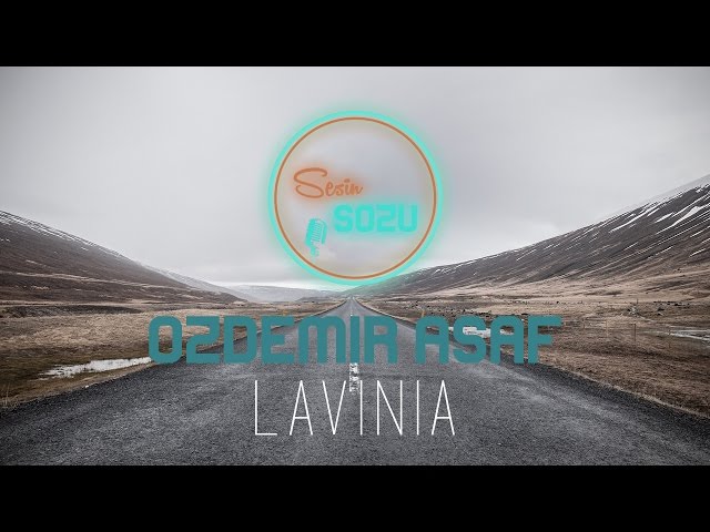 Lavinia - Özdemir Asaf