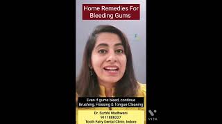 Home Remedies For Bleeding Gums   #homeremedies #bleedinggums #toothfairyindore