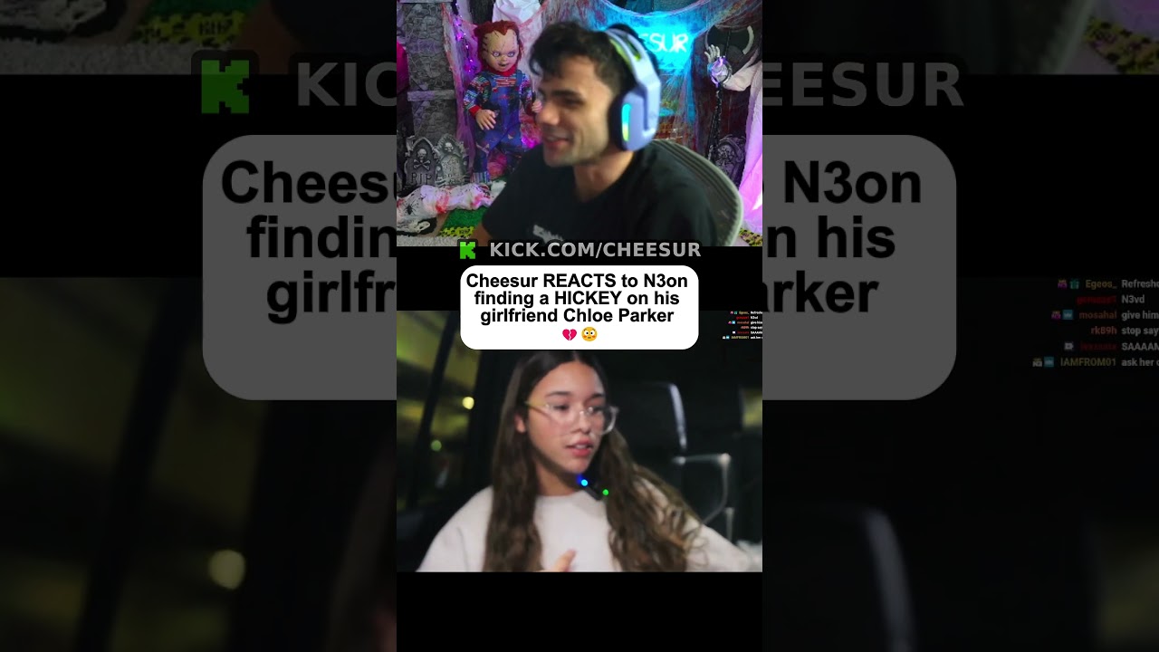 Cheesur REACTS to N3on finding a HICKEY on his girlfriend Chloe Parker