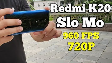 Redmi K20 - Slow Motion Shots - 960 FPS at 720P - Awesome Shots