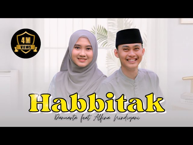 Habbitak x Ala Bali - Danuarta ft Alfina Nindiyani class=