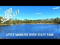 First 100+ SUBSCRIBERS! - Little Manatee River State Park
