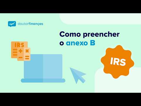 IRS: Como preencher o anexo B