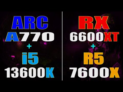ARC A770 + INTEL i5 13600K vs RX 6600XT + RYZEN 5 7600X || PC GAMES TEST || 1440P || 2160P ||